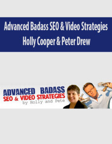 Advanced Badass SEO & Video Strategies By Holly Cooper & Peter Drew