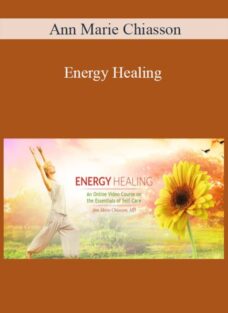 Ann Marie Chiasson – Energy Healing