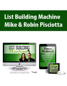 List Building Machine By Mike & Robin Pisciotta