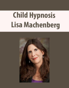 Child Hypnosis by Lisa Machenberg