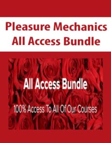 Pleasure Mechanics – All Access Bundle