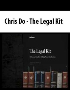 Chris Do – The Legal Kit