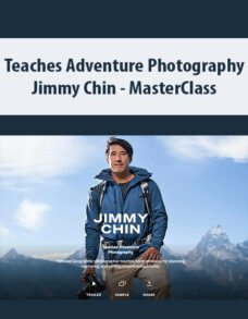 Teaches Adventure Photography By Jimmy Chin – MasterClass