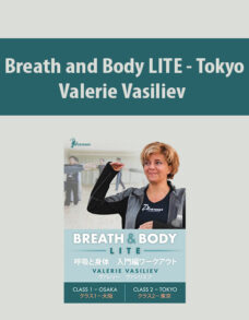 Breath and Body LITE – Tokyo (downloadable) By Valerie Vasiliev