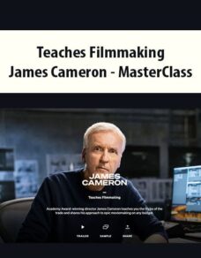 Teaches Filmmaking By James Cameron – MasterClass