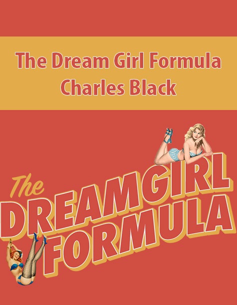The Dream Girl Formula By Charles Black