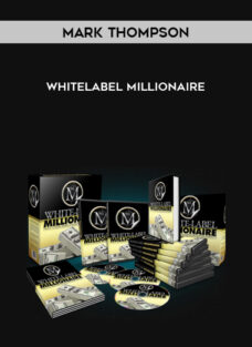 WhiteLabel Millionaire – Mark Thompson