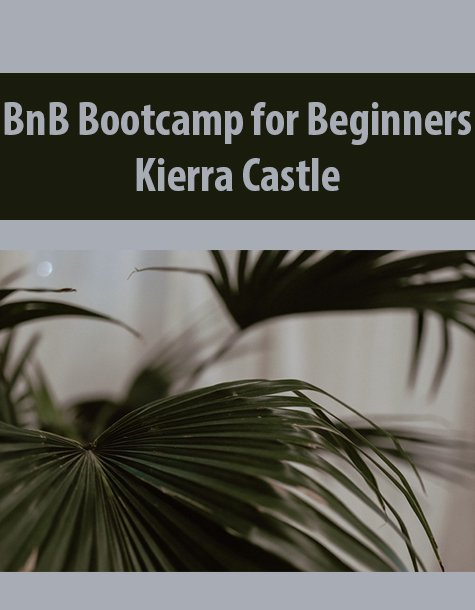 BnB Bootcamp for Beginners By Kierra Castle