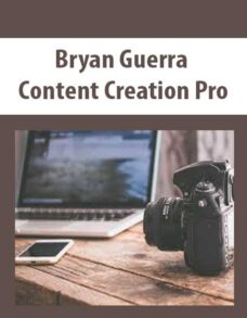 Bryan Guerra – Content Creation Pro