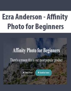 Ezra Anderson – Affinity Photo for Beginners