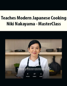 Teaches Modern Japanese Cooking By Niki Nakayama – MasterClass