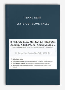 Frank Kern – Lets Get Some Sales