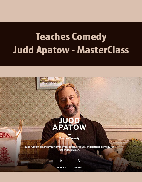 Teaches Comedy By Judd Apatow – MasterClass