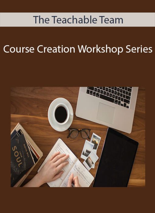 The Teachable Team – Course Creation Workshop Series