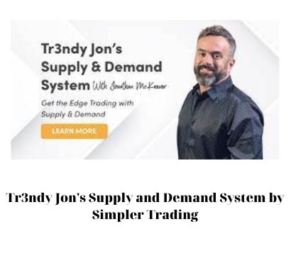 Tr3ndy Jon’s Supply and Demand System by Simpler Trading