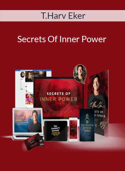 T.Harv Eker – Secrets Of Inner Power 2.0