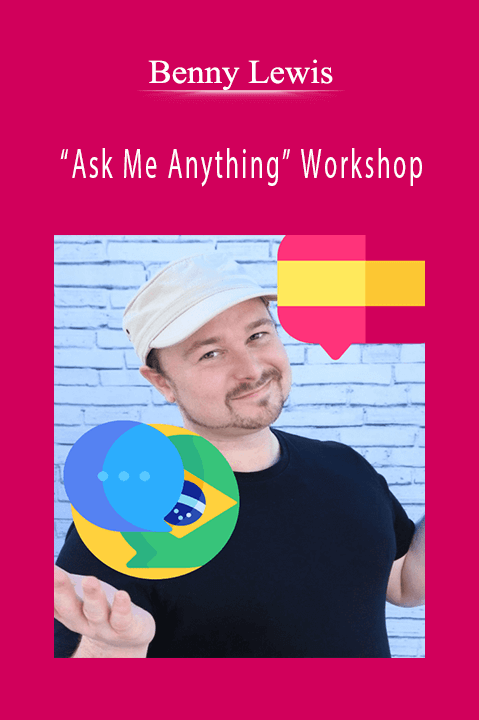 Benny Lewis – “Ask Me Anything” Workshop