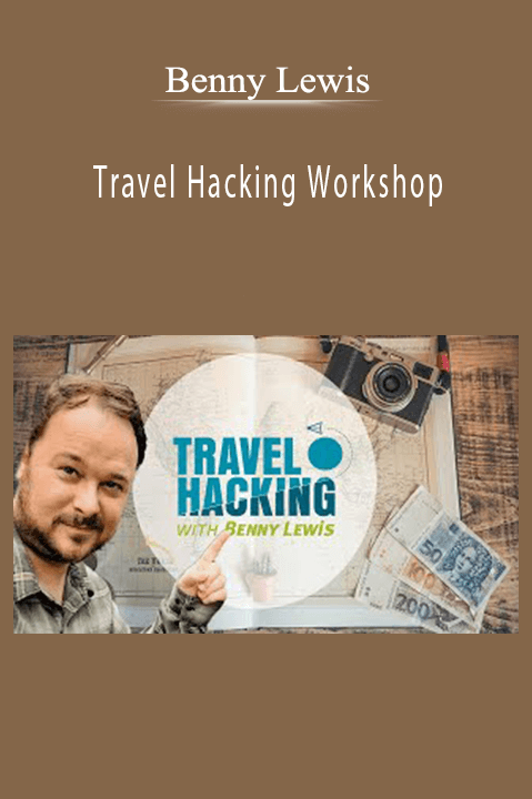 Benny Lewis – Travel Hacking Workshop