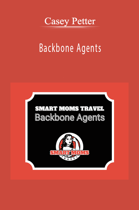 Casey Petter – Backbone Agents