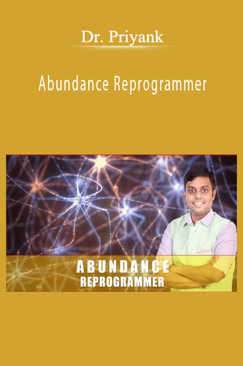 Dr. Priyank – Abundance Reprogrammer