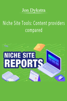 Jon Dykstra – Niche Site Tools: Content providers compared