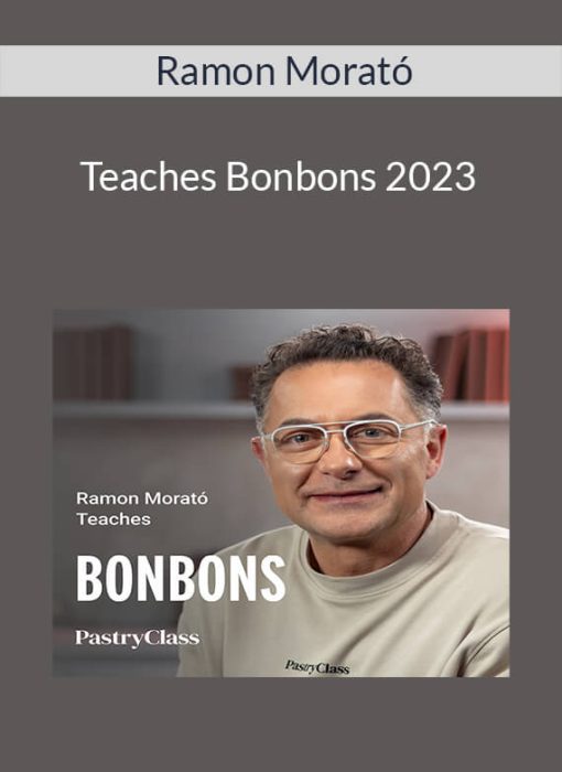 Ramon Morató – Teaches Bonbons 2023