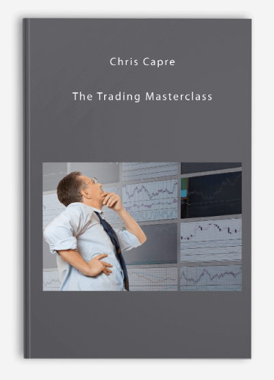 Chris Capre – The Trading Masterclass
