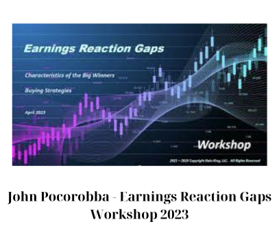 John Pocorobba – Earnings Reaction Gaps Workshop 2023