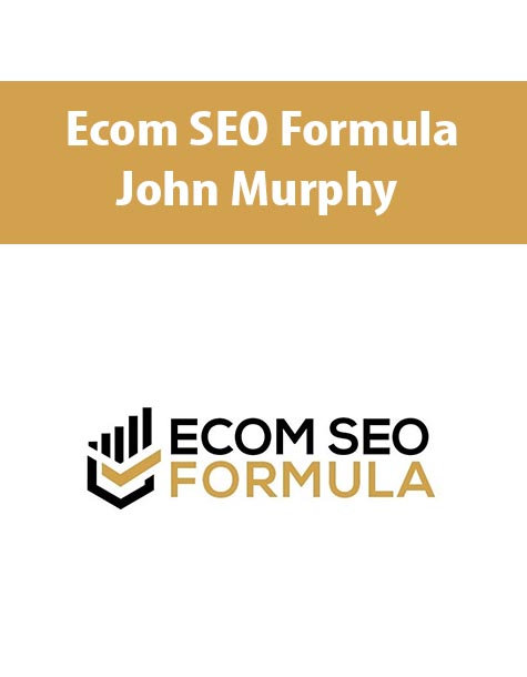 Ecom SEO Formula By John Murphy