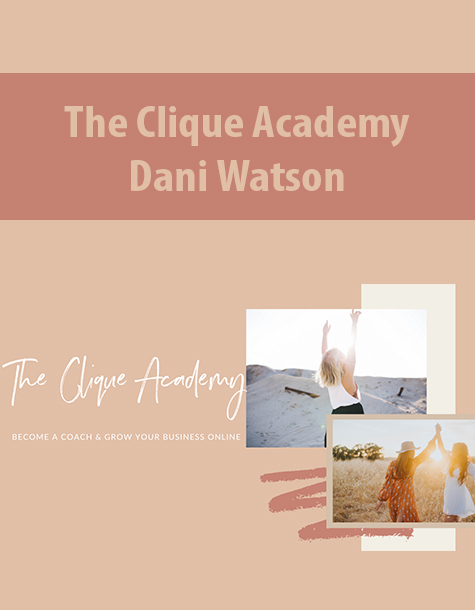 The Clique Academy By Dani Watson