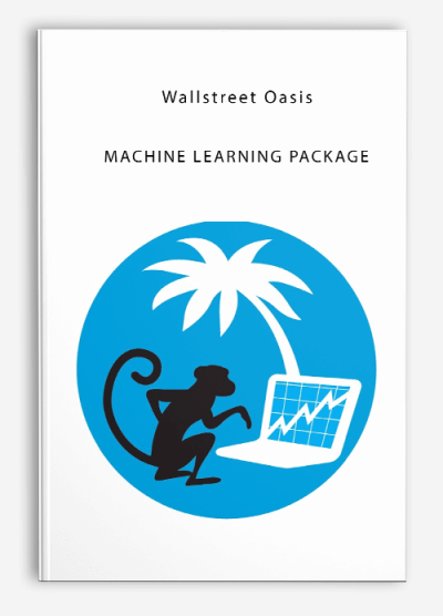 Wallstreet Oasis – MACHINE LEARNING PACKAGE