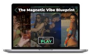 Magnetic Vibe Blueprint – Coach Kyle