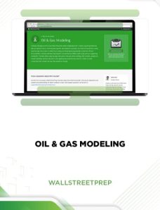 WALL STREET PREP – OIL & GAS MODELING