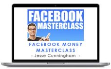 Jesse Cunningham – Facebook Money Masterclass