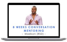 Madison (RSD) – 8 Weeks Conversation Mentoring